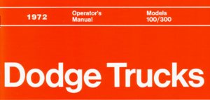 1972 Dodge Light Duty Truck (100-300) Owner's Manual
