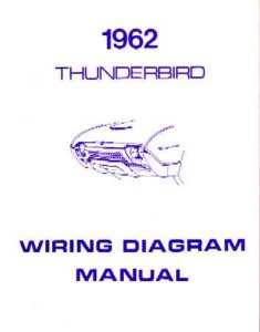 1962 Ford Thunderbird Wiring Diagrams Manual