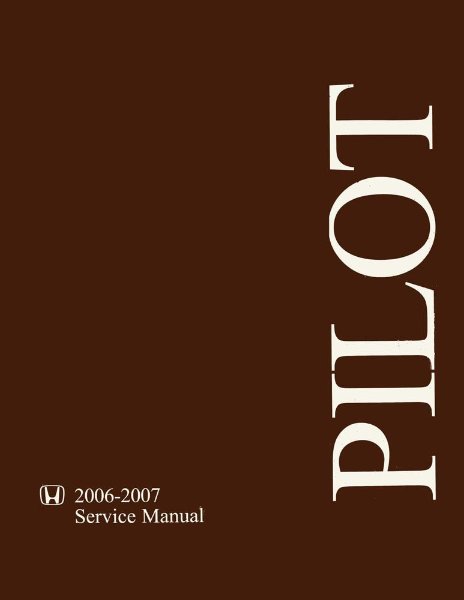 2006–2007 Honda Pilot Factory Shop Service Manual