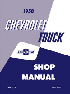 1958 Chevrolet Truck All Models Factory Shop Service Manual