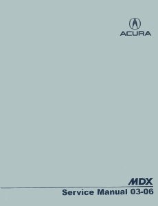 2003–2006 Acura MDX Factory Shop Service Manual
