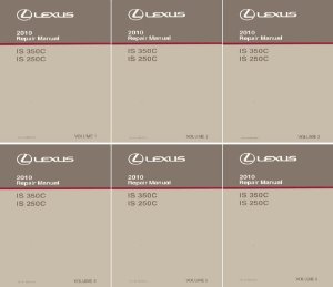 2010 Lexus IS 350C IS 250C Factory Shop Service Manual