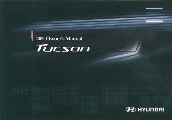 2009 Hyundai Tucson Owner's Manual