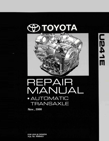 2001 Toyota U241E Automatic Transaxle Repair Manual