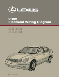 2003 Lexus GS 430, GS 300 Wiring Diagrams Manual