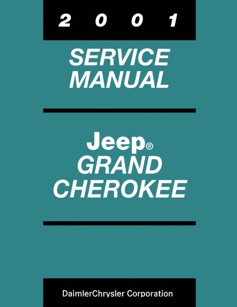 2001 Jeep Grand Cherokee Factory Shop Service Manual