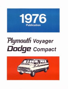 1976 Dodge Van, Voyager Factory Shop Service Manual