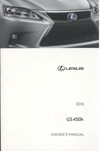 2016 Lexus GS 450H Owner's Manual