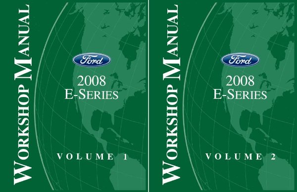 2008 Ford Truck E-SERIES Factory Shop Service Manual