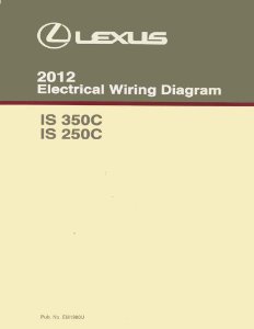 2010–2012 Lexus IS 350C, IS 250C Wiring Diagrams Manual