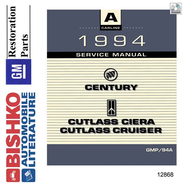 1994 Buick Century, Cutlass Ciera, Cutlass Cruiser Factory Shop Service Manual