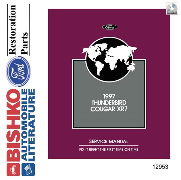 1997 Ford Thunderbird, Cougar XR7 Factory Shop Service Manual