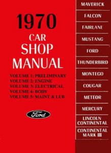 1970 Ford Ford, Lincoln, Mercury Factory Shop Service Manual