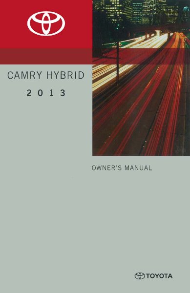 2013 Toyota Camry Hybrid Owner's Manual
