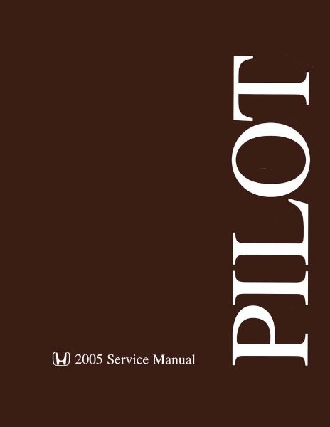 2005 Honda Pilot Factory Shop Service Manual