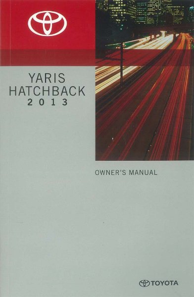 2013 Toyota Yaris Hatchback Owner's Manual