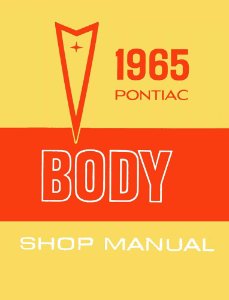 1965 Pontiac ALL MODELS - BODY Factory Shop Service Manual