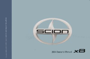 2004 Scion Scion XB Owner's Manual