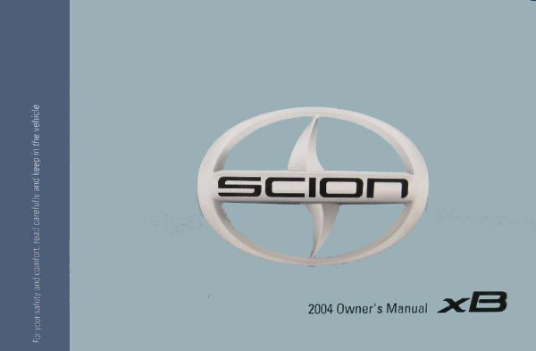 2004 Scion Scion XB Owner's Manual