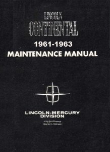 1961–1963 Lincoln Continental Factory Shop Service Manual