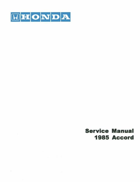 1985 Honda Accord Factory Shop Service Manual