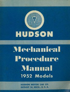 1952 Hudson Commodore Series, Hornet, Pacemaker, Wasp Factory Shop Service Manual