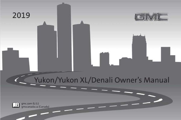 2019 GMC Yukon, Yukon XL, Denali Owner's Manual