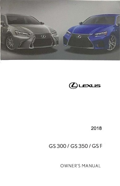 2018 Lexus GS F, GS 300, 350 Owner's Manual