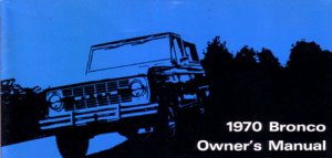 1970 Ford Bronco Owner's Manual