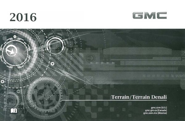 2016 GMC Terrain / Terrain Denali Owner's Manual