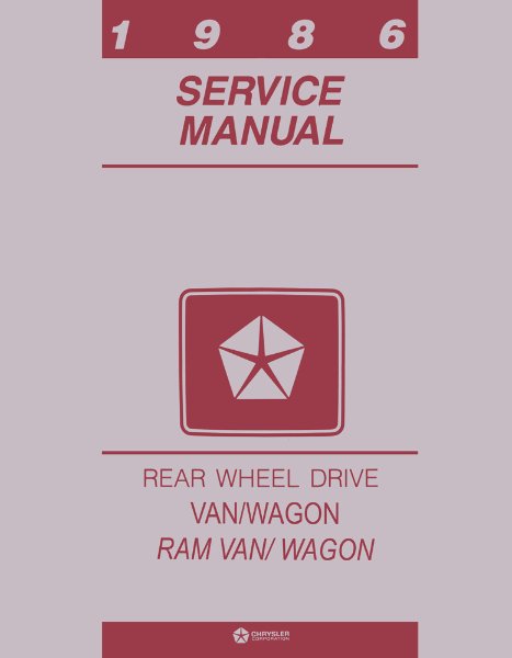 1986 Dodge Truck Ram Van Factory Shop Service Manual