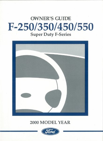 2000 Ford F-250, F-350, F-450, F-550 Truck Owner's Manual