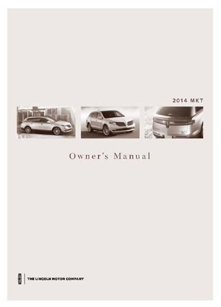 2014 Lincoln MKT Owner's Manual