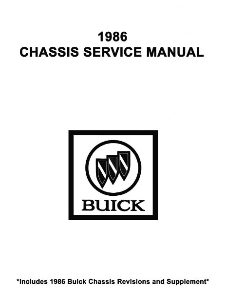 1986 Buick ALL MODELS - CHASSIS Factory Shop Service Manual