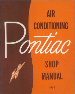 1955 Pontiac ALL MODELS - AIR CONDITIONING Factory Shop Service Manual