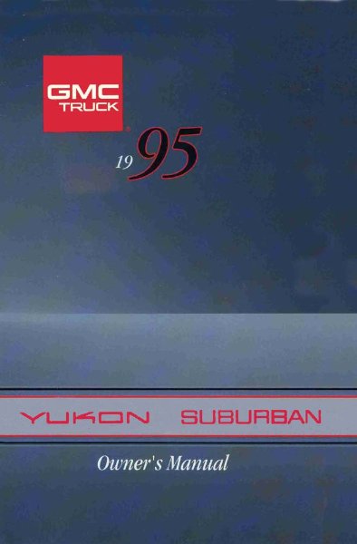 1995 GMC Yukon/Suburban Owner's Manual