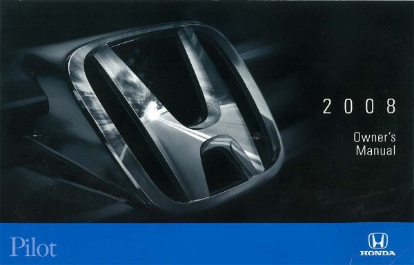 2008 Honda Pilot Owner's Manual