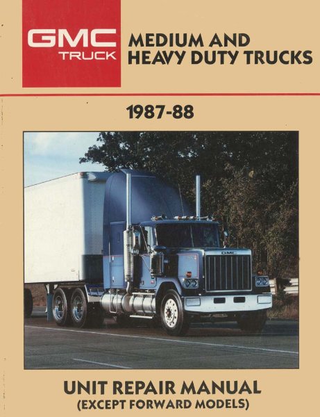 1987 Chevy GMC C/K 40-60 Truck Overhaul Service Manual Rebuild Instructions