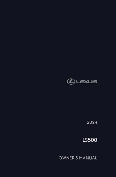 2024 Lexus LS 500 Owner's Manual