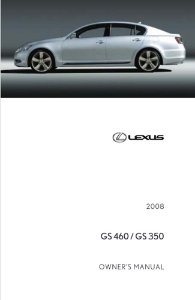 2008 Lexus GS 460, GS 350 Owner's Manual