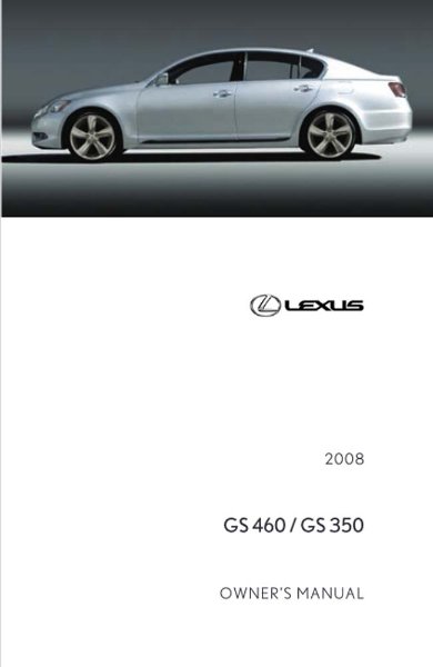 2008 Lexus GS 460, GS 350 Owner's Manual