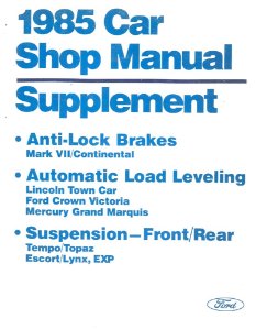 1985 Lincoln Continental, Mark VII Factory Shop Service Manual