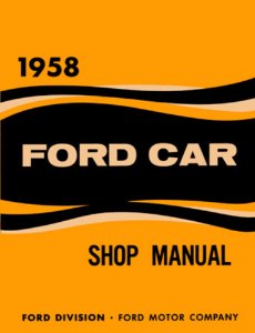 1958 Ford NO THUNDERBIRD Factory Shop Service Manual
