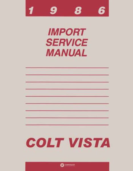 1986 Dodge Colt Vista Factory Shop Service Manual