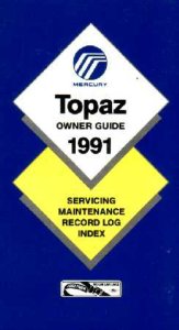 1991 Mercury Topaz Owner's Manual