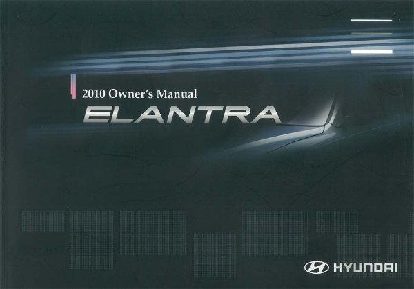 2010 Hyundai Elantra Owner's Manual