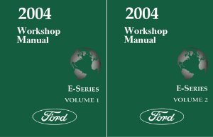 2004 Ford Truck E-Series Factory Shop Service Manual