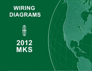 2012 Lincoln MKS Wiring Diagrams Manual