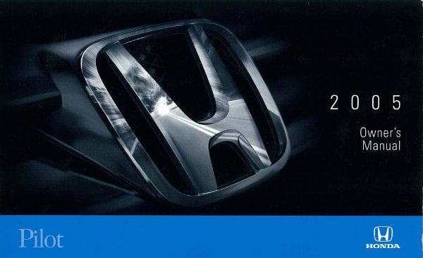 2005 Honda Pilot Owner's Manual