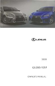 2020 Lexus GS 350, GSF Owner's Manual